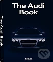The Audi Book, Te Neues, 2013