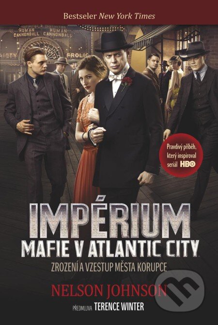 E-kniha: Impérium: Mafie v Atlantic City (Nelson Johnson). Jota, 2012
