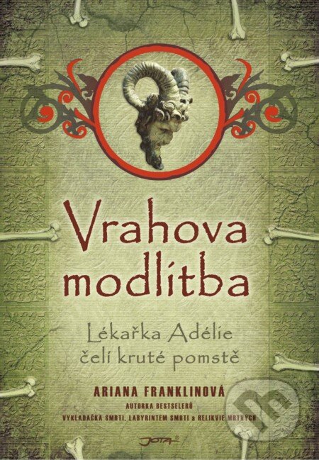 E-kniha: Vrahova modlitba (Ariana Franklin). Jota, 2011
