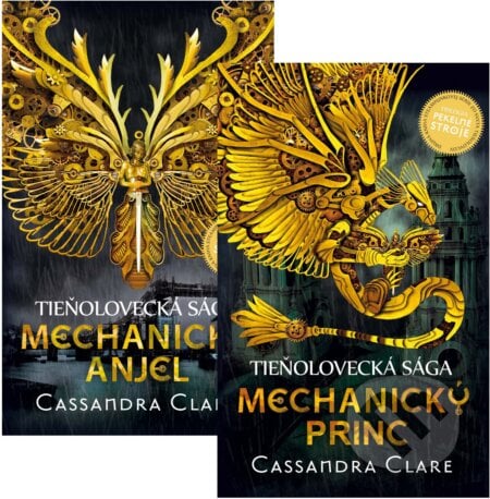 Mechanický anjel + Mechanický princ (kolekcia prvých dvoch dielov série Pekelné stroje) - Cassandra Clare, Slovart, 2013