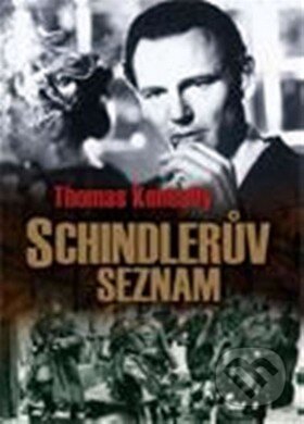 Schindlerův seznam - Thomas Keneally - kniha z kategorie Beletrie