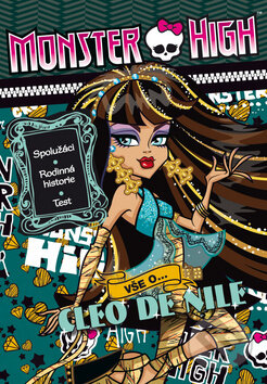 Monster High: Vše o Cleo de Nile, Egmont ČR, 2013