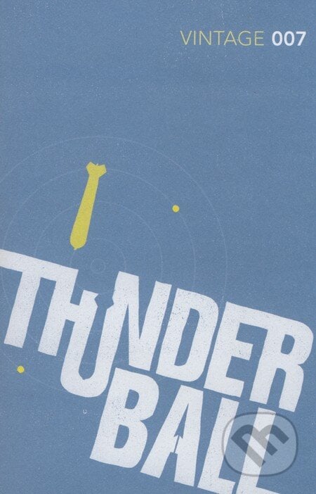 Thunderball - Ian Fleming, Vintage, 2012