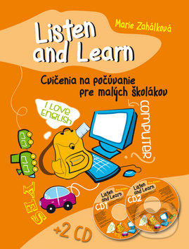 Listen and Learn: Cvičenia na počúvanie pre malých školákov - Marie Zahálková, Ottovo nakladateľstvo, 2013