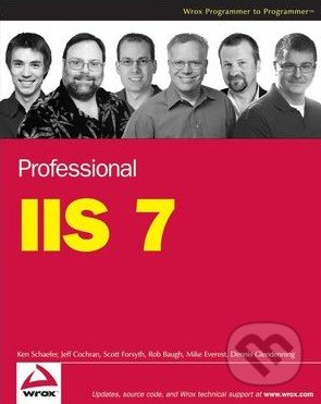 Professional IIS 7 - Kenneth Schaefer a kol., Wrox, 2008