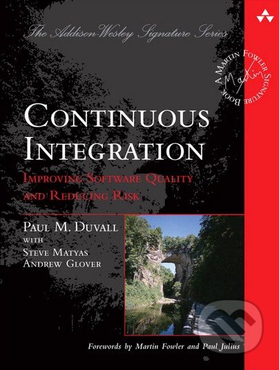 Continuous Integration - Paul Duvall, Pearson, 2007