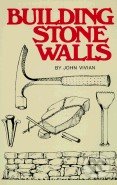 Building Stone Walls - John Vivian, Storey Publishing, 1976