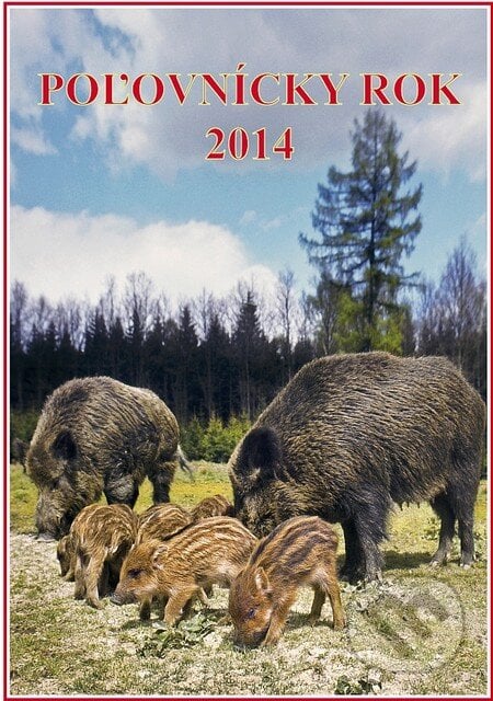 Poľovnícky rok 2014, Form Servis, 2013