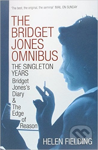 The Bridget Jones Omnibus - Helen Fielding, Pan Macmillan, 2013