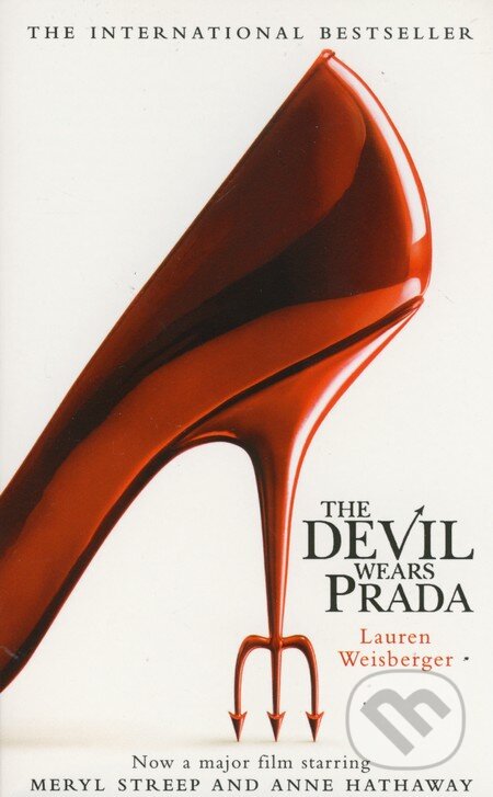 The Devil Wears Prada - Lauren Weisberger, HarperCollins, 2006