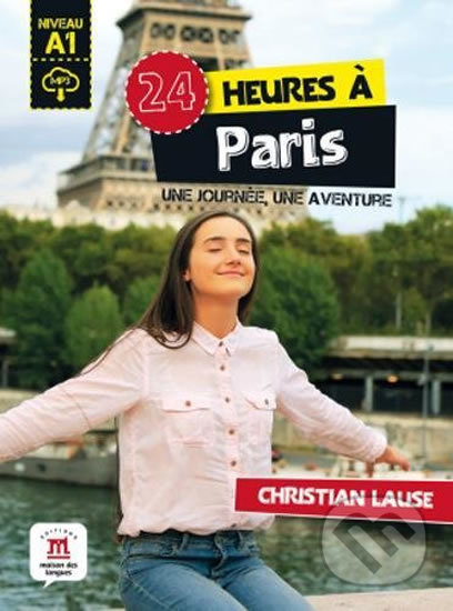 24 heures a Paris + MP3 online - kniha z kategorie Jazykové učebnice a slovníky