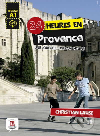 24 heures en Provence + MP3 online, Klett, 2019