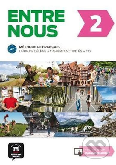 Entre nous 2(A2) Livre de l´éleve + Cahier d´activités + CD - kniha z kategorie Jazykové učebnice a slovníky