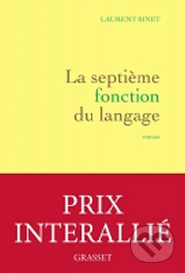 La septieme fonction du langage - Laurent Binet - kniha z kategorie Detektivky