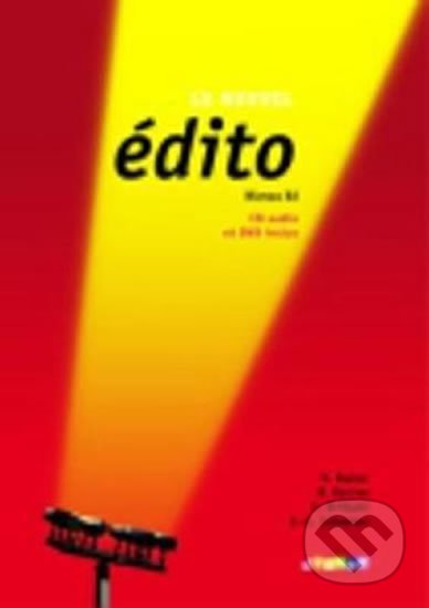 Le nouvel Edito B2 Livre d´éleve + CD + DVD, Didier, 2012