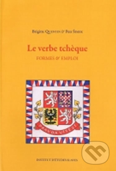 Le verbe tcheque - Formes et emploi - Brigitte Quentin, Folio, 1989