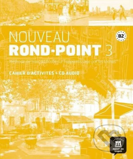 Nouveau Rond-Point 3 (B2) – Cahier d&#039;activites + CD, Klett, 2017