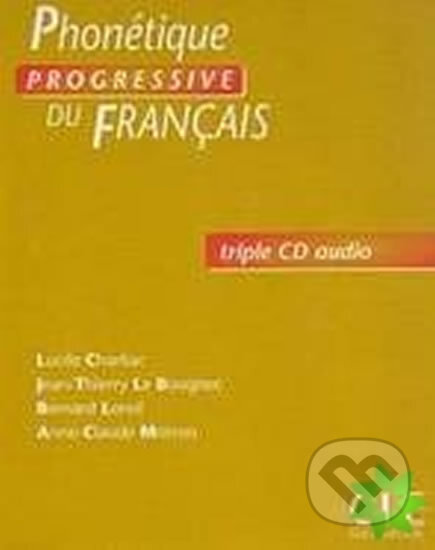 Phonétique progressive du francais Débutant Coffret CD audio, Cle International, 2004