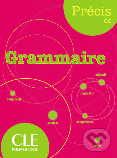Précis de grammaire - Isabelle Chollet, Cle International, 2009