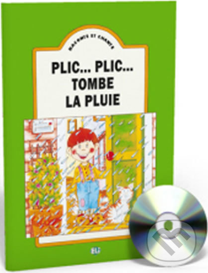 Raconte et Chante: Plic… plic, tombe la pluie (Guide pédagogique + Audio CD), Eli, 1994