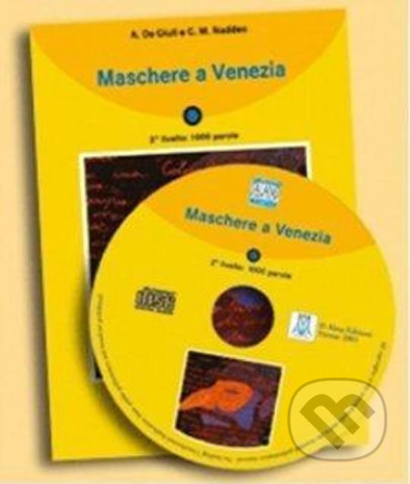 Maschere a Venezia + CD: Livello 2, Alma Edizioni, 2002