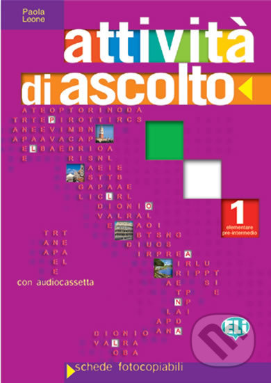 Attivita di ascolto 1 + Audio CD / Fotocopiabile - Paola Leone, Eli, 2002