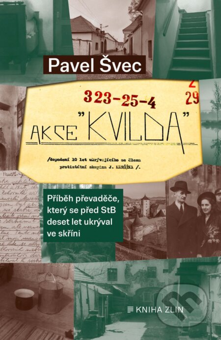 Akce Kvilda - Pavel Švec, Kniha Zlín, 2022