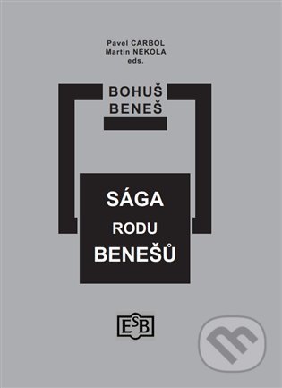 Sága rodu Benešů - Bohuš Beneš, Společnost Edvarda Beneše, 2022