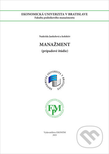 Manažment - prípadové štúdie - Nadežda Jankelová, Ekonóm, 2022