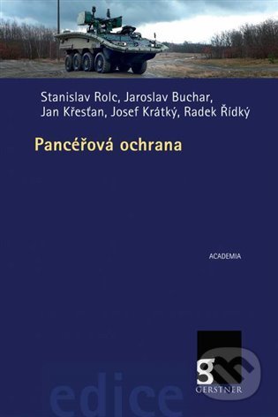 Pancéřová ochrana - Jaroslav Buchar, Academia, 2022