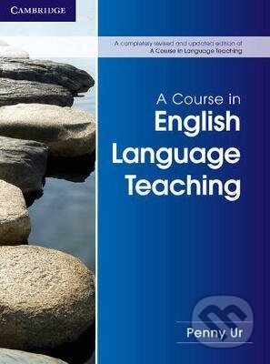Course in English Language Teaching - Penny Ur, Cambridge University Press, 2012