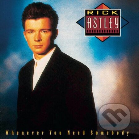 Rick Astley: Whenever You Need Somebody (2022 Remaster) - Rick Astley, Hudobné albumy, 2022