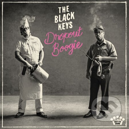 The Black Keys: Dropout Boogie - The Black Keys, Hudobné albumy, 2022