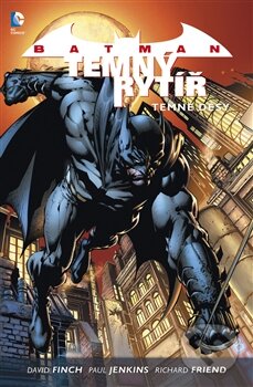 Batman Temný rytíř 1 - David Finch, Richard Friend, Paul Jenkins, BB/art, 2013