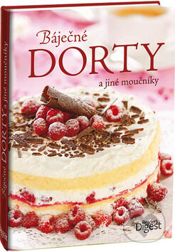 Báječné dorty a jiné moučníky, Reader´s Digest Výběr, 2013
