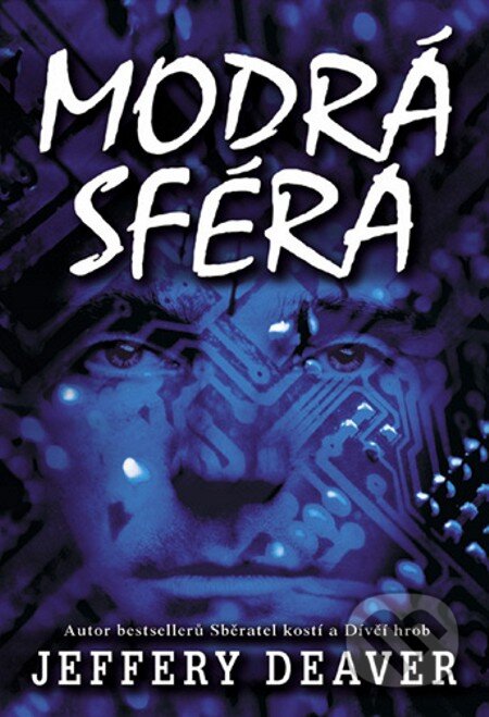 E-kniha: Modrá sféra (Jeffery Deaver). Domino, 2013