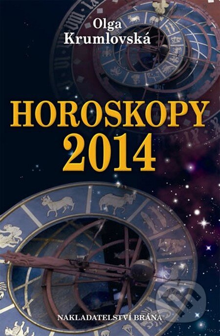 Horoskopy 2014 - Olga Krumlovská, Brána, 2013