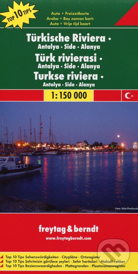 Türkische Riviera /Antalya-Side-Alanya/ 1:150 000, freytag&berndt, 2013