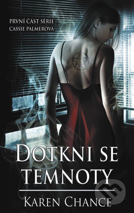 E-kniha: Dotkni se temnoty (Karen Chance). Baronet, 2012