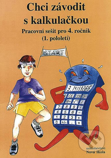 Chci závodit s kalkulačkou - Zdena Rosecká - kniha z kategorie 1. stupeň