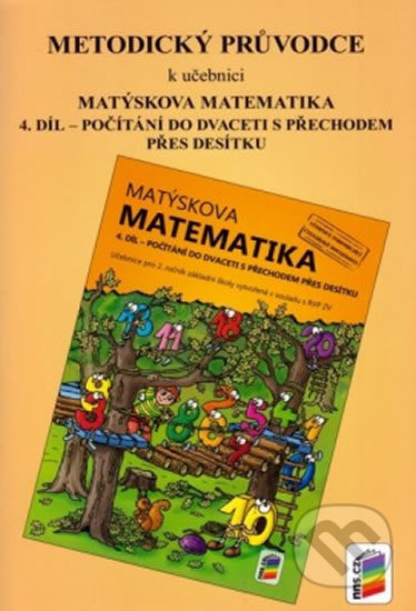 Metodický průvodce k učebnici Matýskova matematika, 4. díl, NNS, 2014