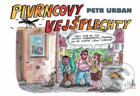 Pivrncovy vejšplechty - Petr Urban, Grada, 2021