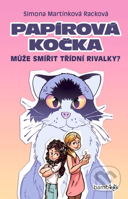 Papírová kočka - Racková Simona Martínková, Petr Kopl, Bambook, 2022