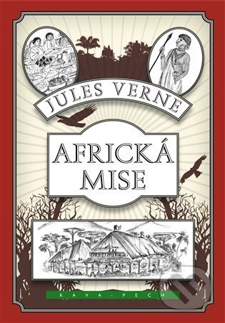 Africká mise - Jules Verne, KAVA-PECH, 2022