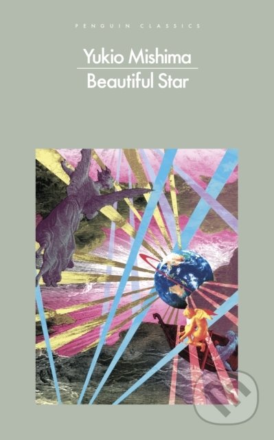 Beautiful Star - Yukio Mishima, Random House, 2022