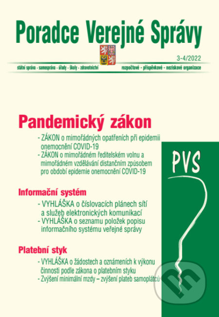 Poradce veřejné správy č. 3-4/2022 - Pandemický zákon, Poradce s.r.o., 2022