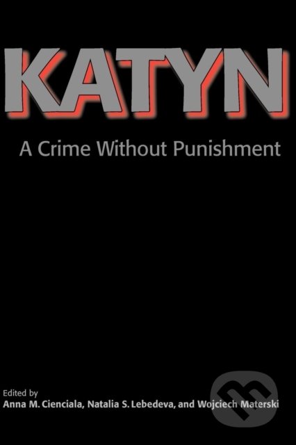 Katyn - Wojciech Materski, Yale University Press, 2012