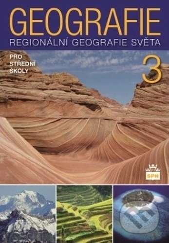 Geografie pro střední školy 3 - Vít Voženílek, SPN - pedagogické nakladatelství, 2022