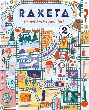 Raketa – Hravá kniha pro děti 2, Labyrint, 2022