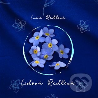 Lucie Redlová: Lidová Redlová - Lucie Redlová, Indies, 2022